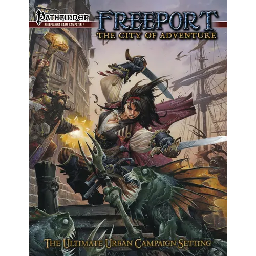 Freeport: The City of Adventure: For Pathfinder 1st Edition