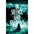 In Silence and Shadows