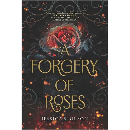 A Forgery of Roses