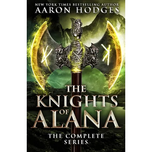 The Knights of Alana: The Complete Series