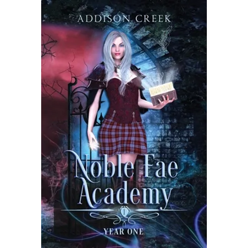 Noble Fae Academy: Year One