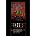 Of Tangible Ghosts