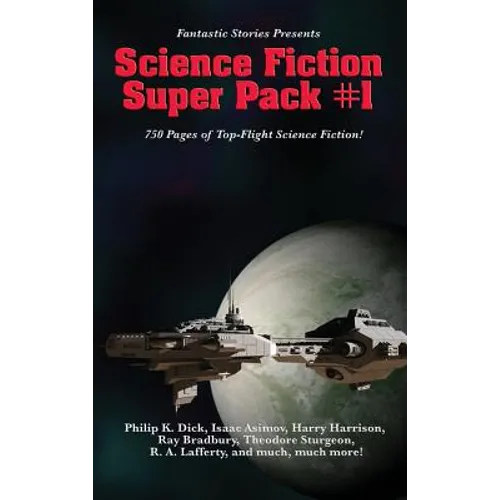 Fantastic Stories Presents the Science Fiction Super Pack #1: A Positronic Book