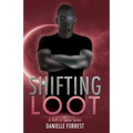 Shifting Loot