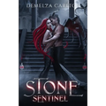 Stone Sentinel: A Paranormal Protector Tale