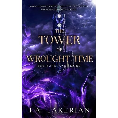 The Tower of Wrought Time: The Bornbane Series