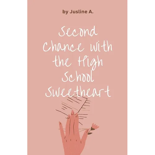 Second Chance with the High School Sweetheart
