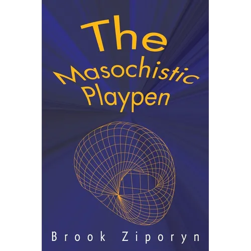 The Masochistic Playpen