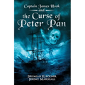 Captain James Hook and the Curse of Peter Pan