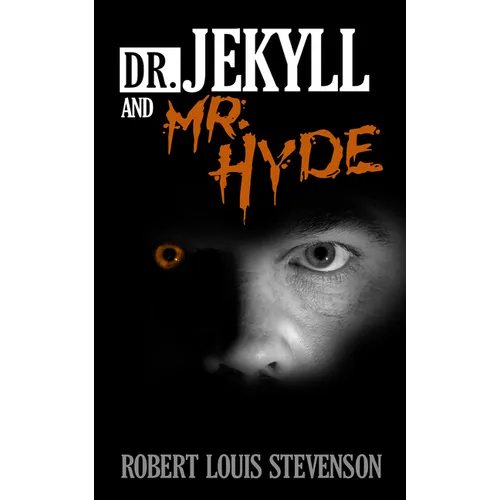 Dr. Jekyll and Mr. Hyde