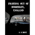 Fighting Out of Mobberley, England