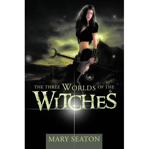 The Three Worlds of the Witches