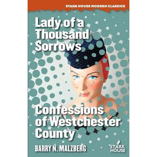 Lady of a Thousand Sorrows / Confessions of Westchester County