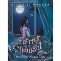 Faeries at Midnight: And Other Magical Tales
