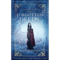 Forgotten Deeds: A Cunning Folk Mystery Book 2