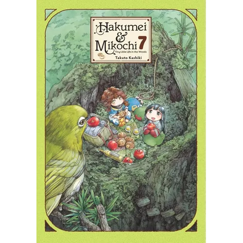 Hakumei & Mikochi: Tiny Little Life in the Woods, Vol. 7