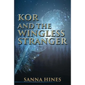 Kor and the Wingless Stranger
