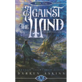 Against the Wind (Broken Leyweaver Cycle #1): An Epic Fantasy Adventure