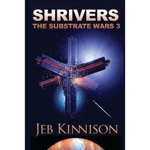 Shrivers: The Substrate Wars 3
