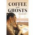 Coffee with Ghosts