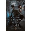 Fortune's Shadow, Mercy's Light: From the Secret Scrolls of the Imperaré