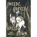 Inside, Outside, Upside Down