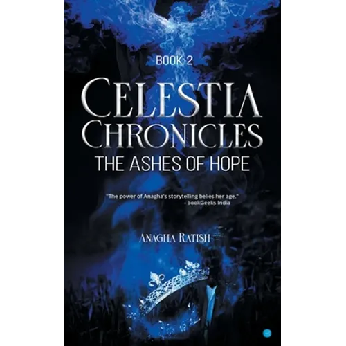 Celestia Chronicles: The Ashes of Hope