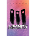 Liesmith: Book 1 of the Wyrd