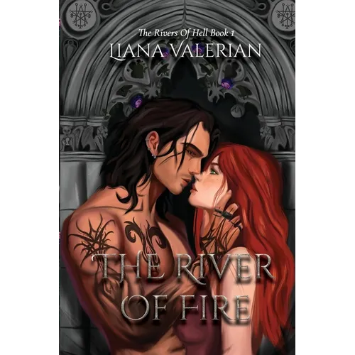 The River of Fire: The Rivers of Hell 1: Alternate Cover Edition