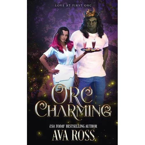 Orc Charming: A Monster Romcom