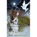 Blanca and the Well of White Mists