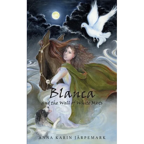 Blanca and the Well of White Mists