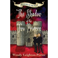 The Shadow of the Two Princes