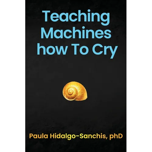 Teaching Machines how To Cry