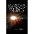 The Symbionts of Murkor