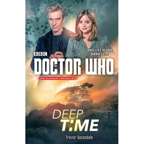 Doctor Who: Deep Time: A Novel