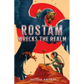 Rostam Wrecks the Realm