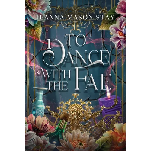 To Dance with the Fae: And Other Fairy Tales