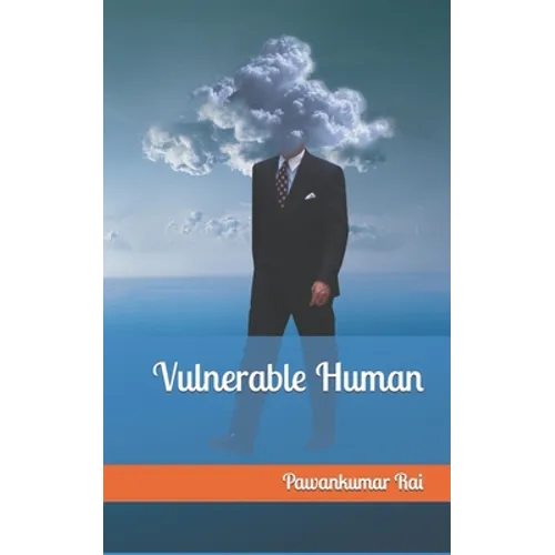 Vulnerable Human