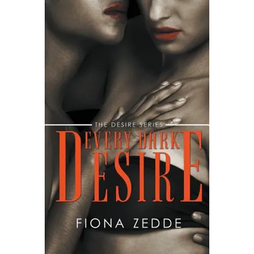 Every Dark Desire