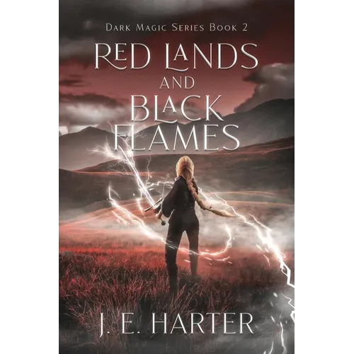 Red Lands and Black Flames