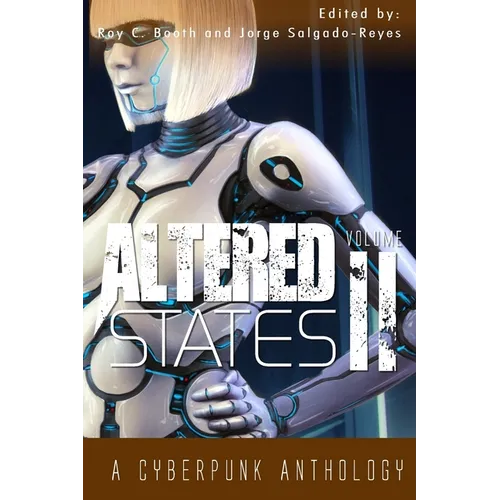 Altered States II: a cyberpunk anthology