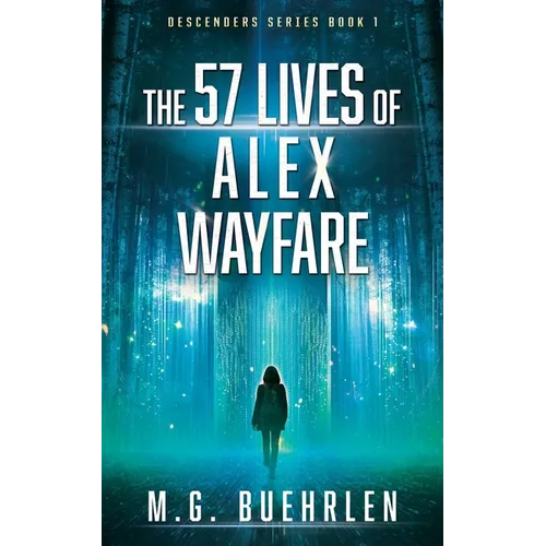 The 57 Lives of Alex Wayfare