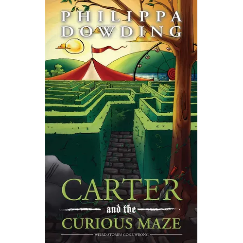 Carter and the Curious Maze: Weird Stories Gone Wrong