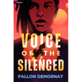 Voice of the Silenced: An Intergalactic Adventure