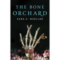 The Bone Orchard