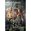 Court of Destiny: An Urban Fantasy