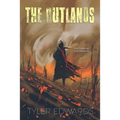 The Outlands: Don't Stand Up. Don't Stand Out