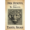 Jinn Hunter: Book Two: The Jinnslayer