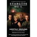STARGATE SG-1 Hostile Ground (Apocalypse book 1)